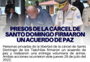 Presos de la cárcel de Santo Domingo firmaron un acuerdo de paz