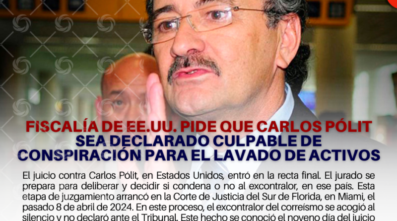 Fiscalía de EE.UU. pide que Carlos Pólit sea declarado culpable de conspiración para el lavado de activos