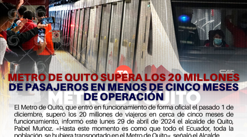 Metro de Quito supera los 20 millones de pasajeros en menos de cinco meses de operación