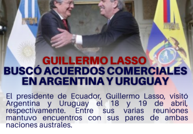 Guillermo Lasso buscó acuerdos comerciales en Argentina y Uruguay Guillermo Lasso buscó acuerdos comerciales en Argentina y Uruguay