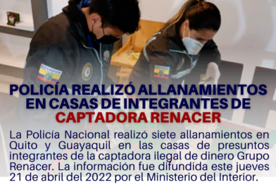 Policía realizó allanamientos en casas de integrantes de captadora Renacer Policía realizó allanamientos en casas de integrantes de captadora Renacer